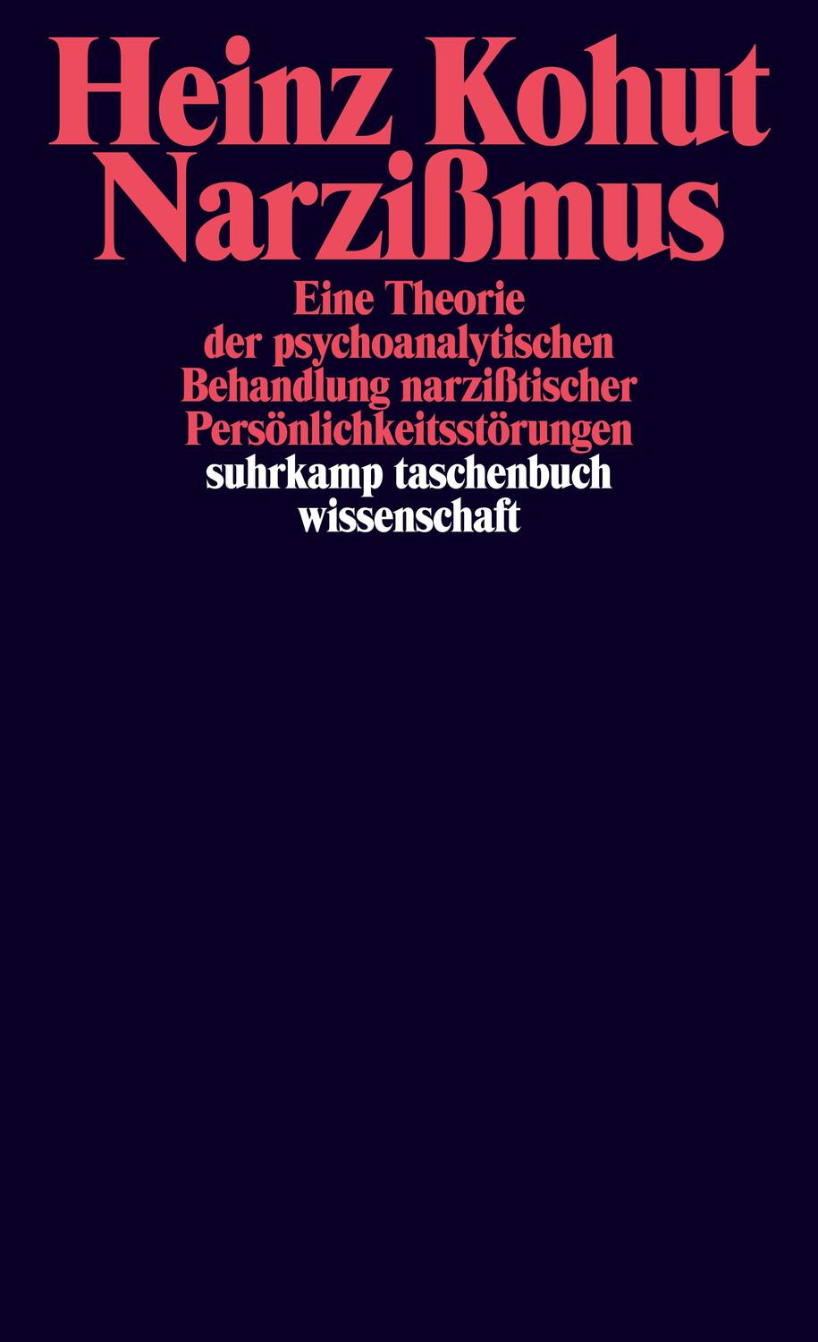 Cover: 9783518277577 | Narzißmus | Heinz Kohut | Taschenbuch | Deutsch | 1976 | Suhrkamp