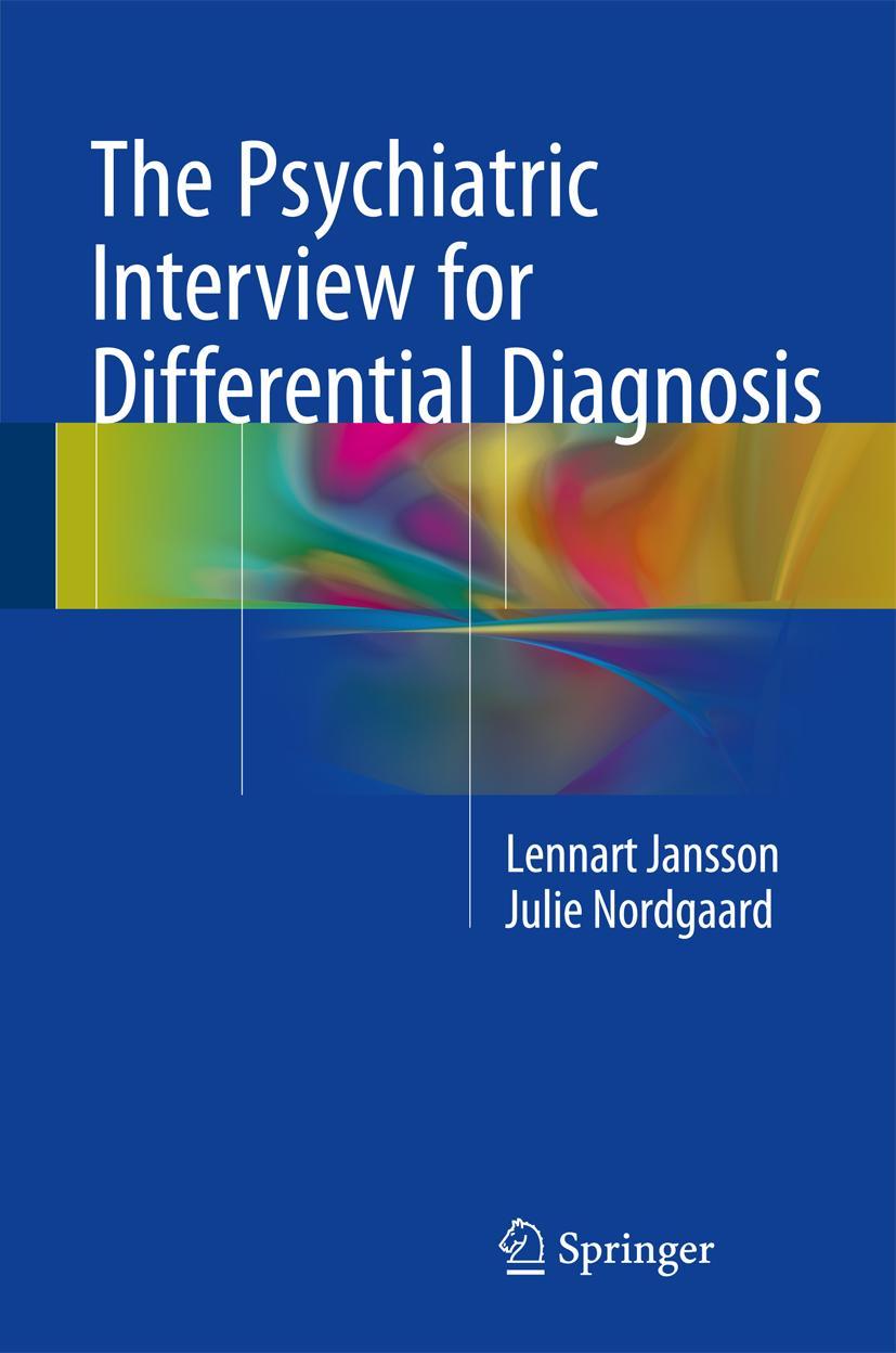 Cover: 9783319332475 | The Psychiatric Interview for Differential Diagnosis | Buch | xii