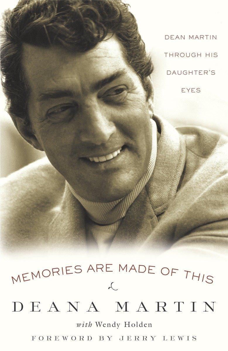 Cover: 9781400098330 | Memories Are Made of This | Dean Martin Through His Daughter's Eyes