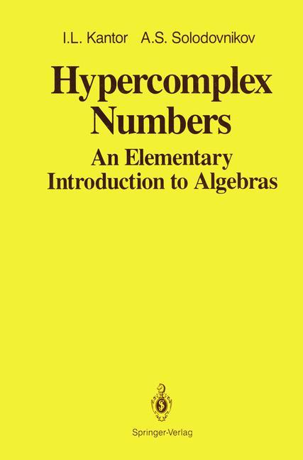 Cover: 9781461281917 | Hypercomplex Numbers | An Elementary Introduction to Algebras | Buch