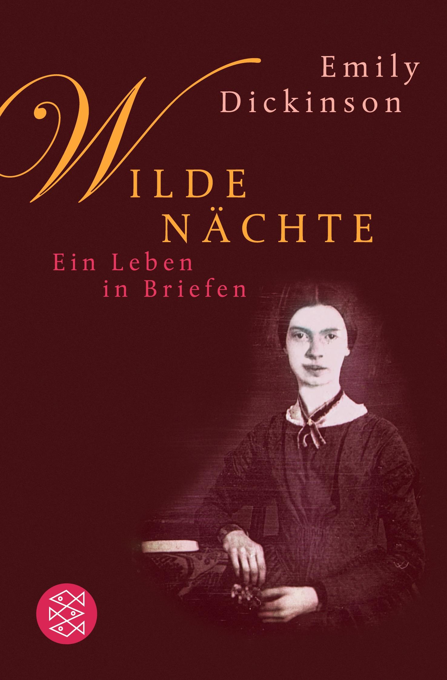 Cover: 9783596174256 | Wilde Nächte | Ein Leben in Briefen | Emily Dickinson | Taschenbuch