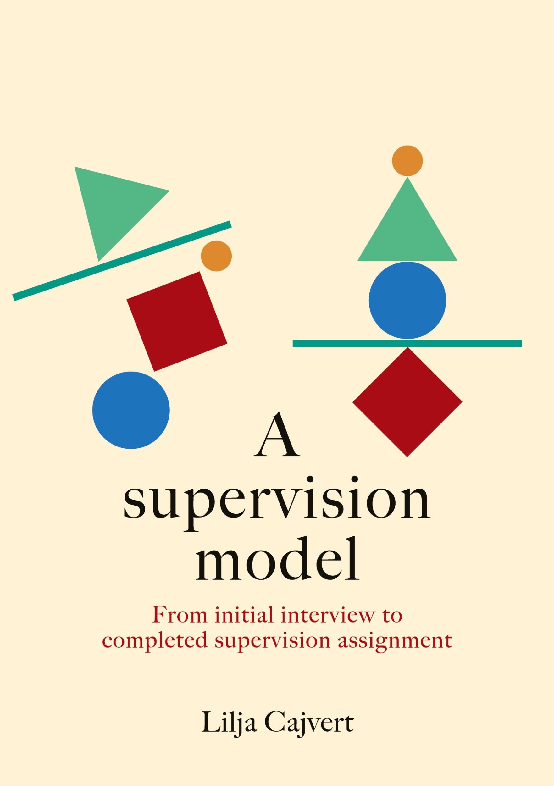 Cover: 9789180802635 | A supervision model | Lilja Cajvert | Taschenbuch | Paperback | 2023