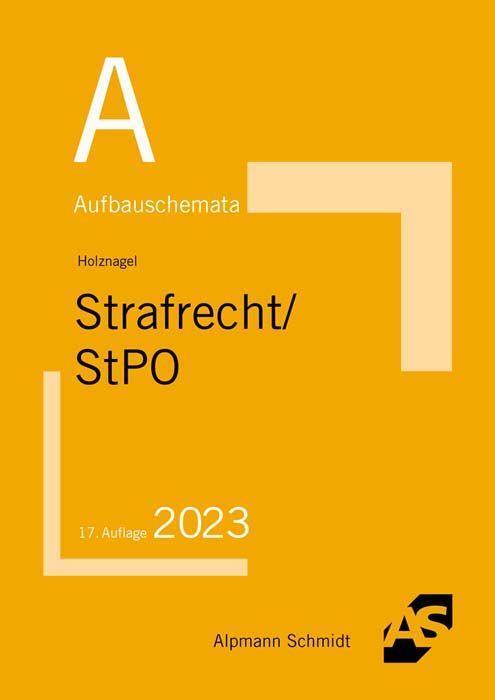 Cover: 9783867528702 | Aufbauschemata Strafrecht / StPO | Sascha Holznagel | Taschenbuch