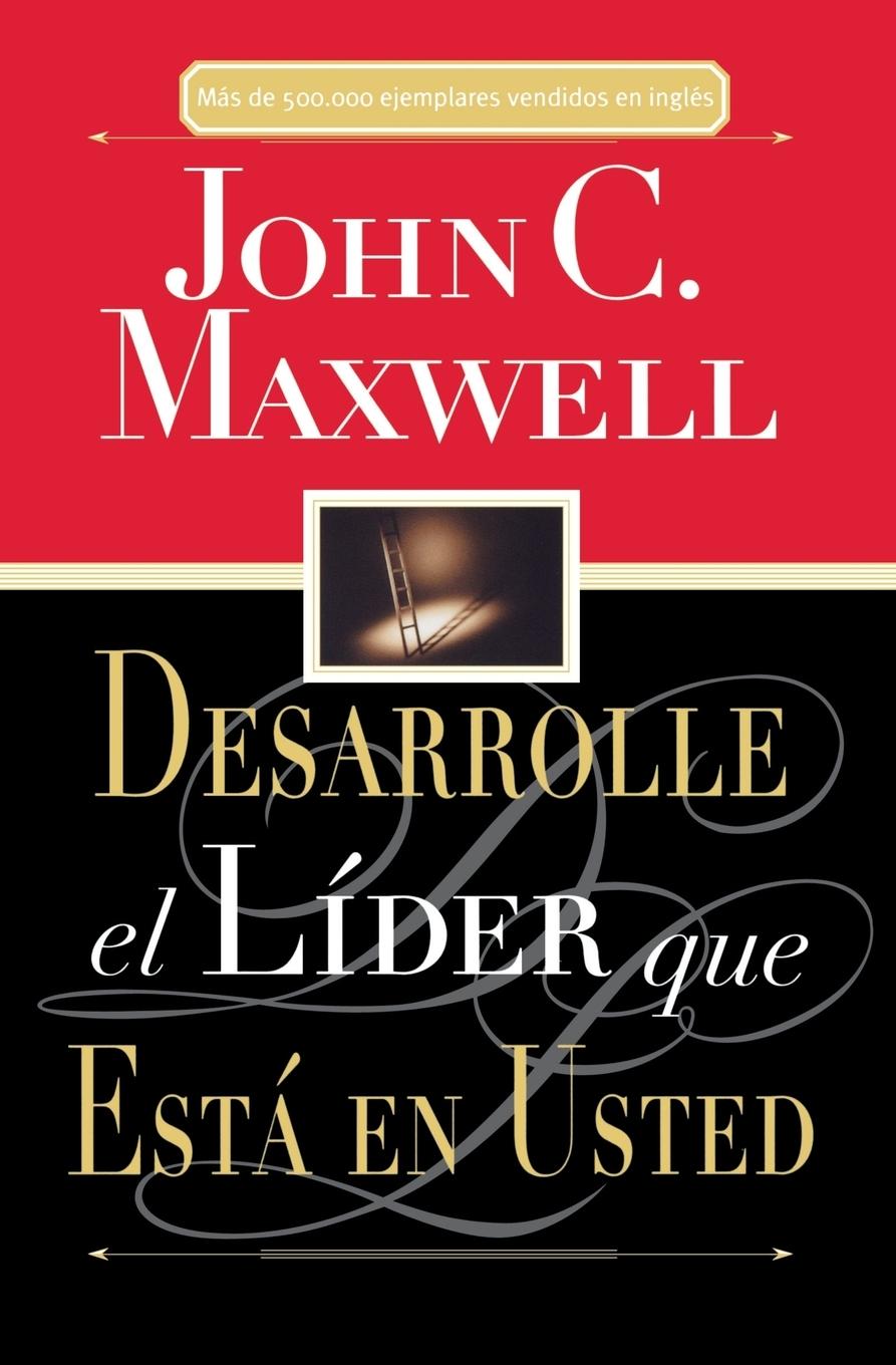 Cover: 9780881132939 | Desarrolle el líder que está en usted | John C. Maxwell | Taschenbuch