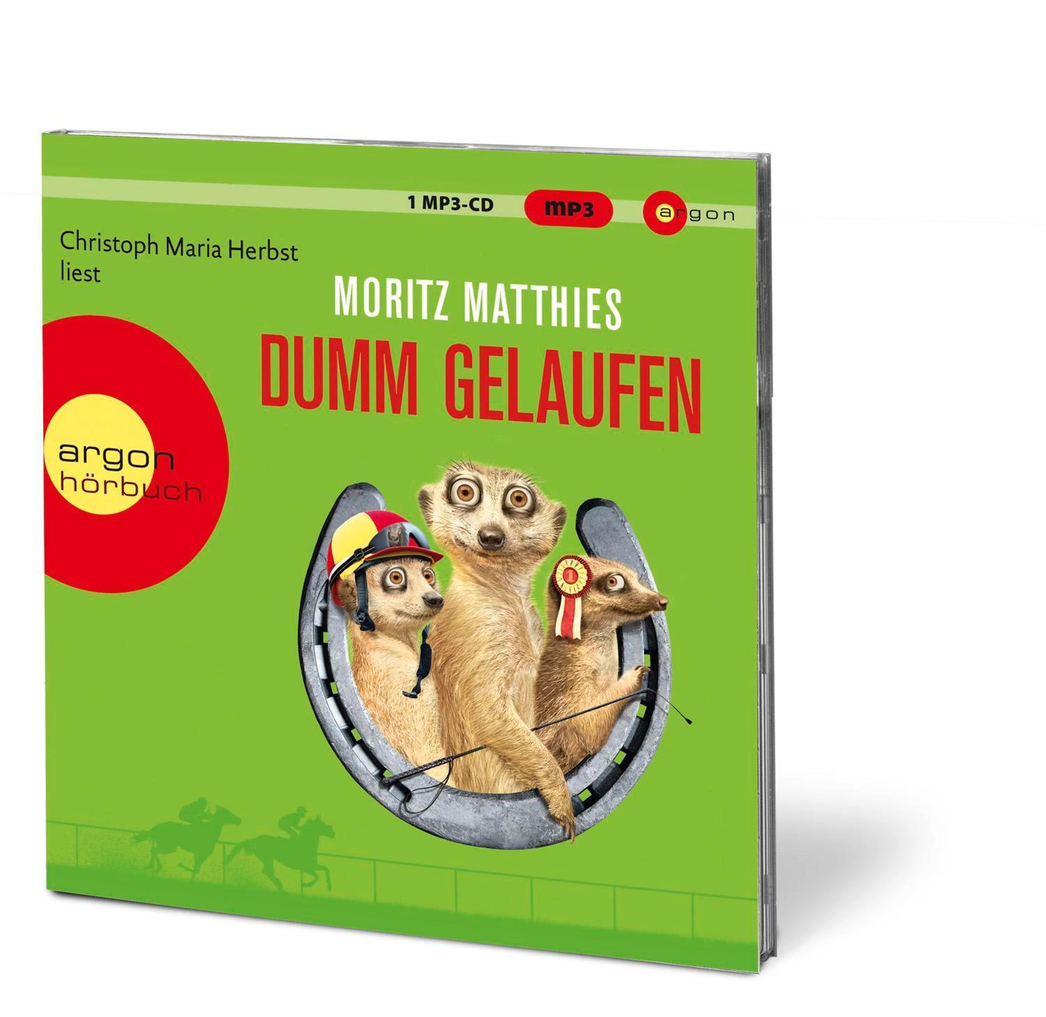 Bild: 9783839894835 | Dumm gelaufen | Roman | Moritz Matthies | MP3 | Erdmännchen-Krimi