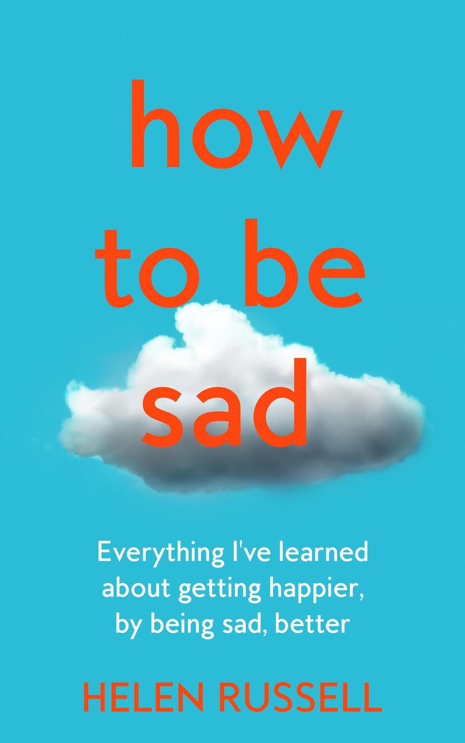 Cover: 9780008405311 | How to be Sad | Helen Russell | Taschenbuch | Kartoniert / Broschiert