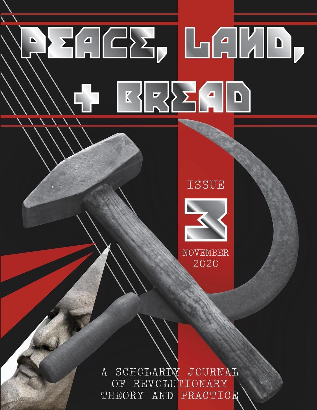 Cover: 9781087930749 | Peace, Land, and Bread | Issue 3 | Center For Communist Studies | Buch