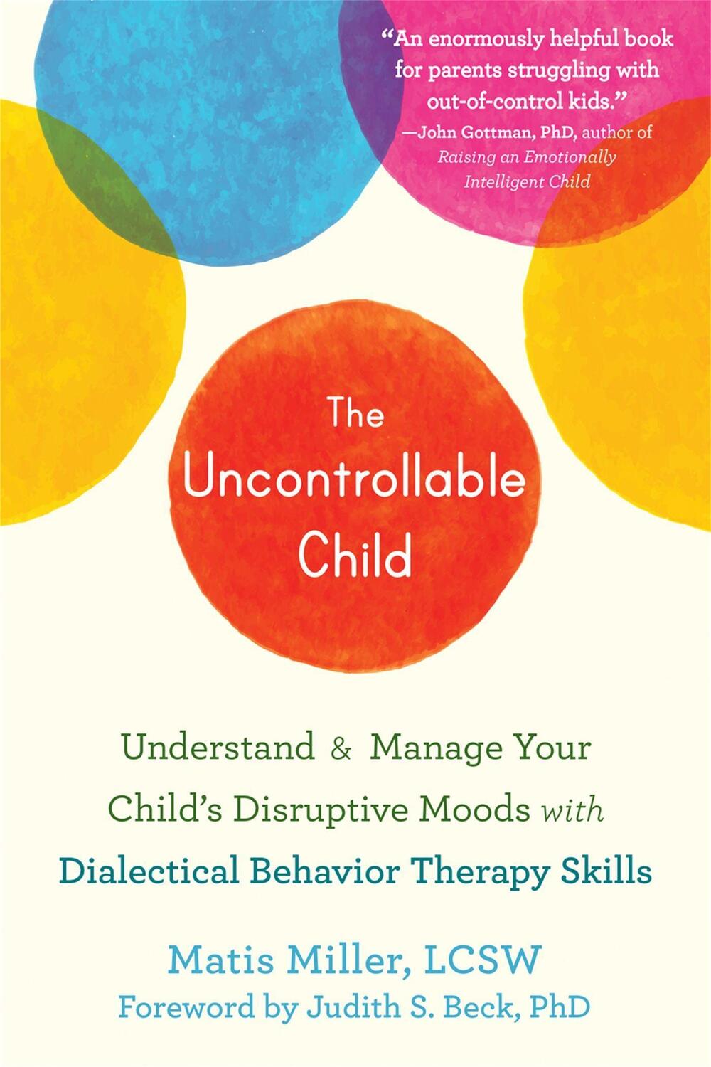 Cover: 9781684036868 | The Uncontrollable Child | Matis Miller | Taschenbuch | Englisch