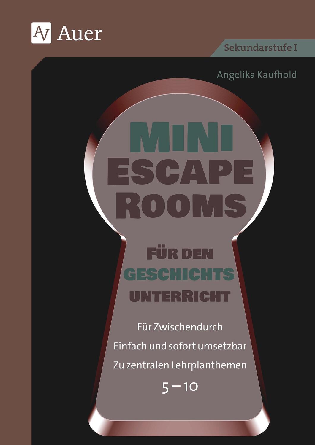 Cover: 9783403087342 | Mini-Escape Rooms für den Geschichtsunterricht | Angelika Kaufhold