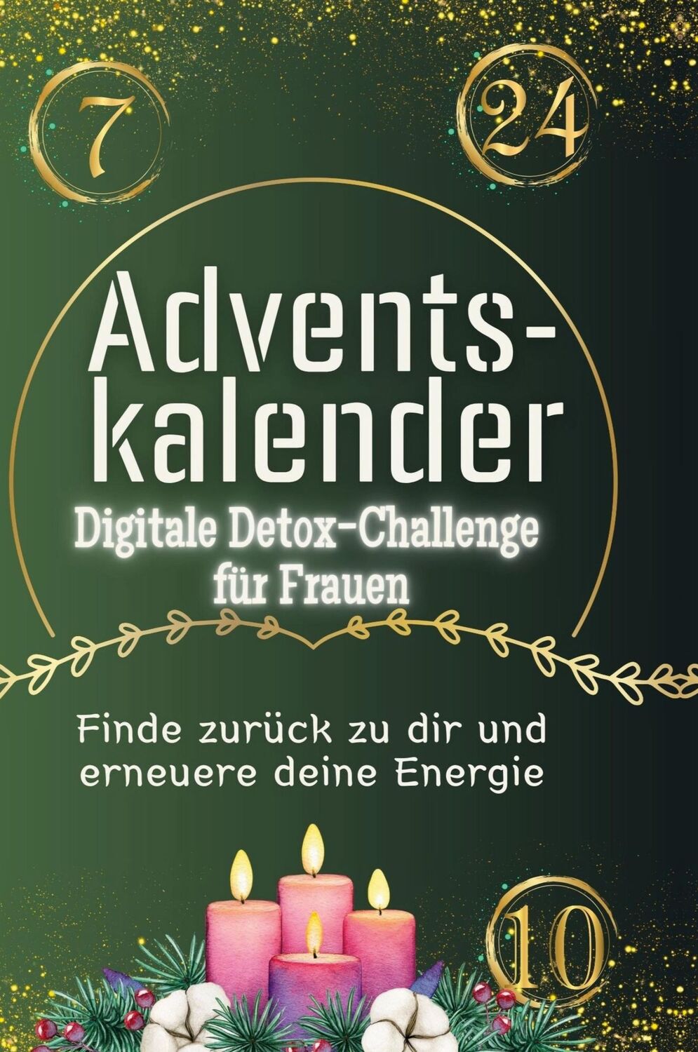 Cover: 9783759110817 | Adventskalender Digitale Detox-Challenge für Frauen | Leon Hofmann