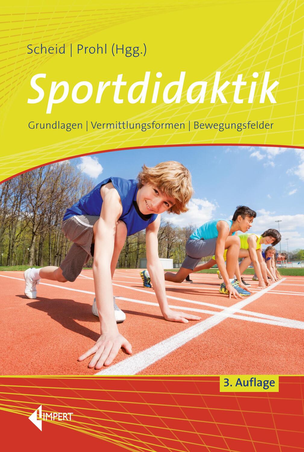Cover: 9783785319956 | Sportdidaktik | Grundlagen - Vermittlungsformen - Bewegungsfelder