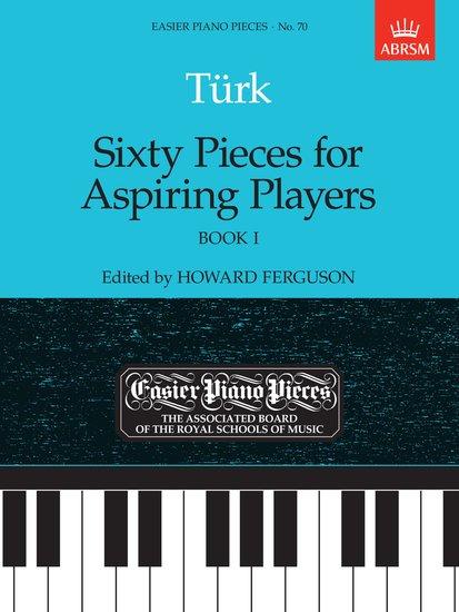 Cover: 9781854723628 | Sixty Pieces for Aspiring Players, Book I | Easier Piano Pieces 70