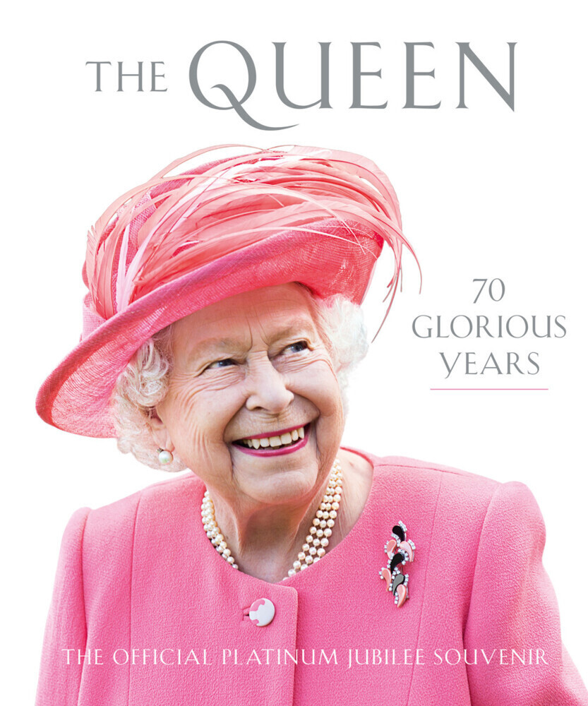 Cover: 9781909741829 | The Queen | 70 Glorious Years | Buch | 144 S. | Englisch | 2022