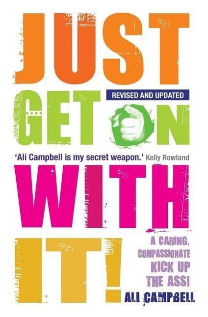 Cover: 9781781804957 | Just Get On With It! | Ali Campbell | Taschenbuch | Englisch | 2015