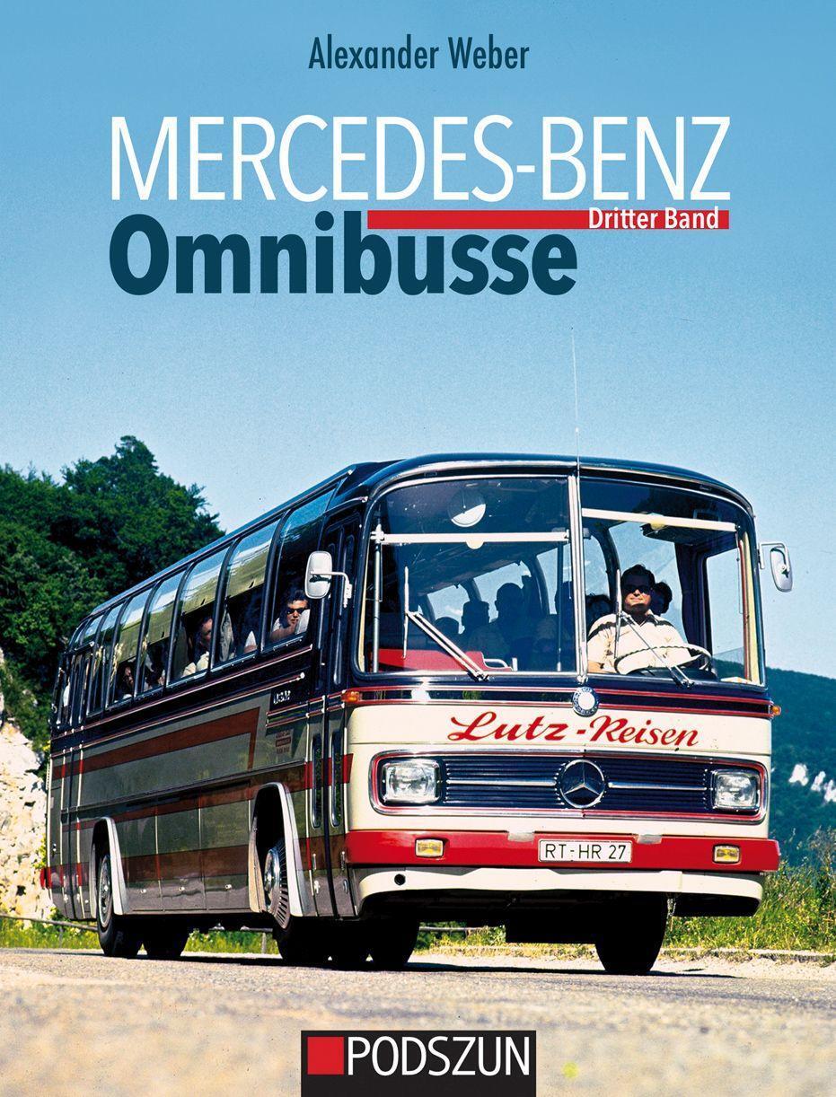 Cover: 9783751610735 | Mercedes-Benz Omnibusse, Dritter Band | Alexander Weber | Buch | 2023