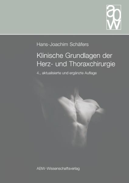 Cover: 9783940615213 | Klinische Grundlagen der Herz- und Thoraxchirurgie | Schäfers | Buch