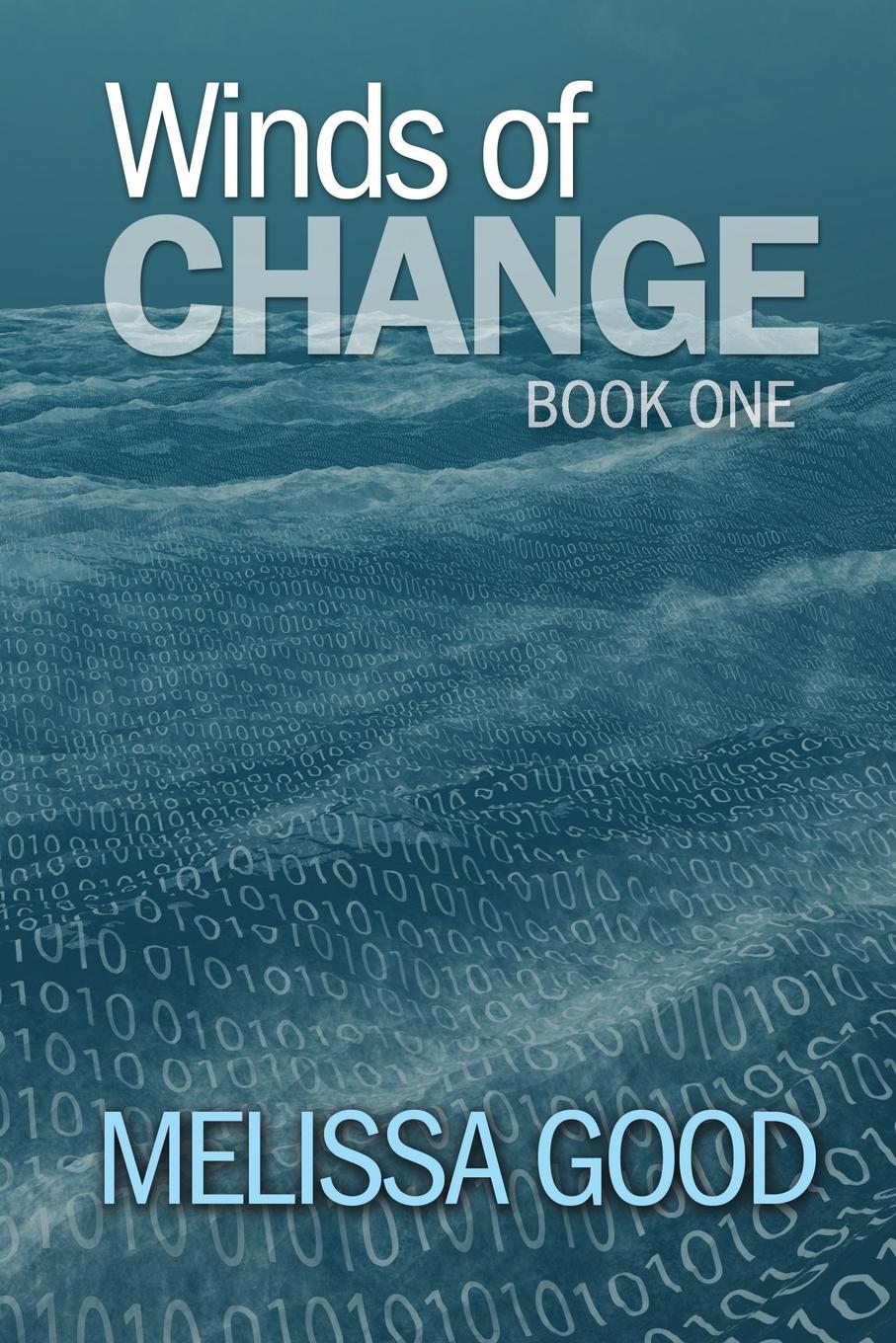 Cover: 9781619291942 | Winds of Change-Book One | Melissa Good | Taschenbuch | Englisch