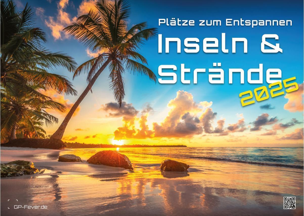 Cover: 9783986734077 | Inseln &amp; Strände - Plätze zum Entspannen - 2025 - Kalender DIN A3 | de