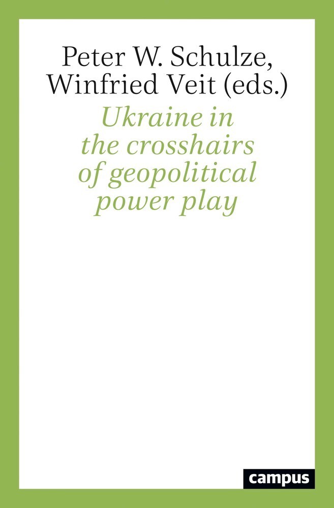 Cover: 9783593512488 | Ukraine in the crosshairs of geopolitical power play | Schulze (u. a.)