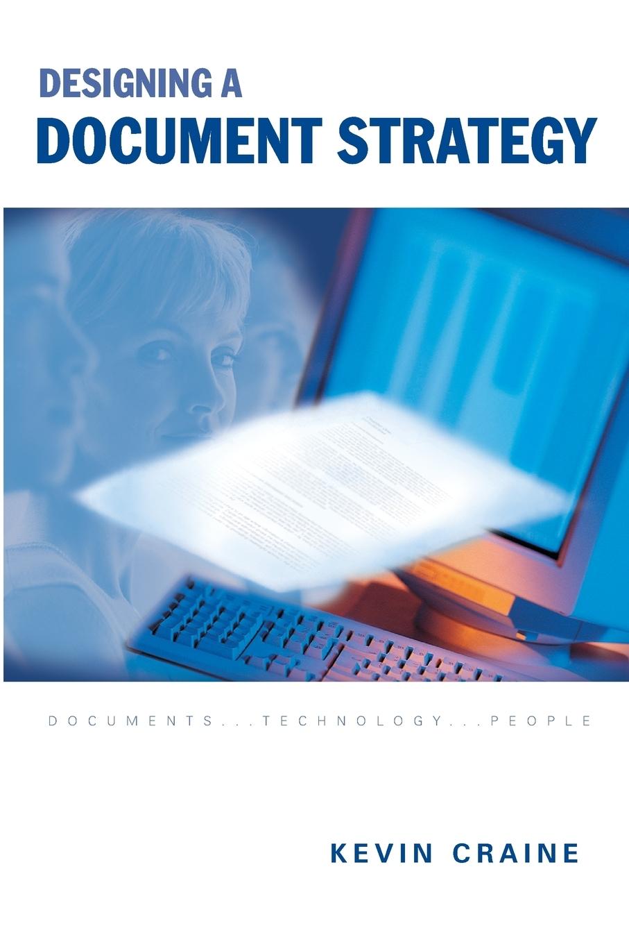 Cover: 9781893347007 | Designing a Document Strategy | Kevin Craine | Taschenbuch | Paperback