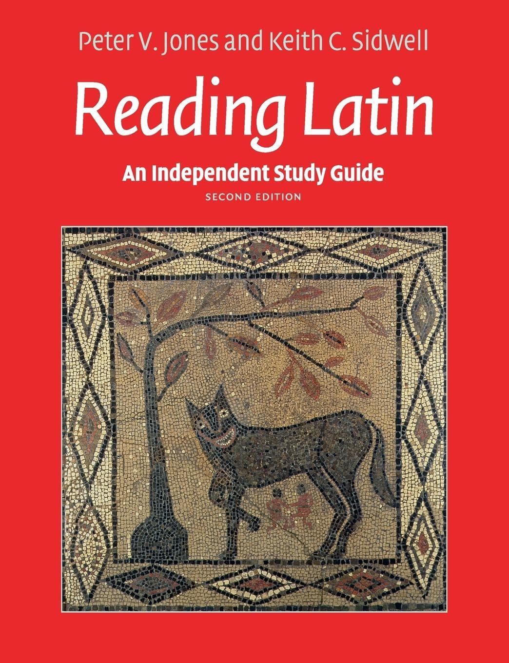Cover: 9781107615601 | An Independent Study Guide to Reading Latin | Keith C. Sidwell | Buch