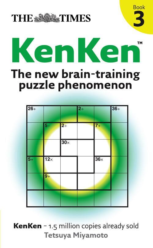 Cover: 9780007297122 | The Times KenKen Book 3: The new brain-training puzzle phenomenon