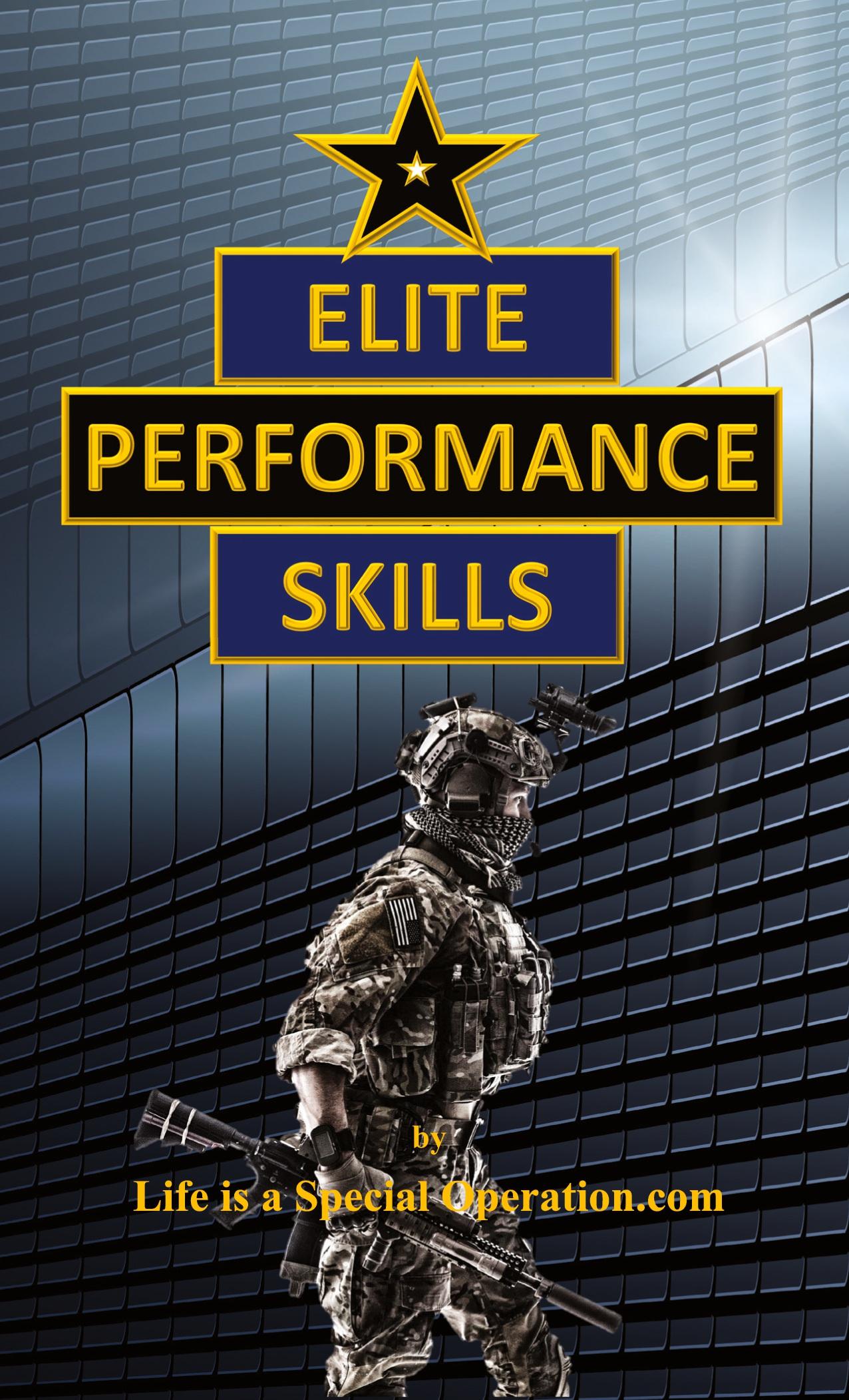 Cover: 9781946373045 | Elite Performance Skills | Life is a Special Operation . com | Buch