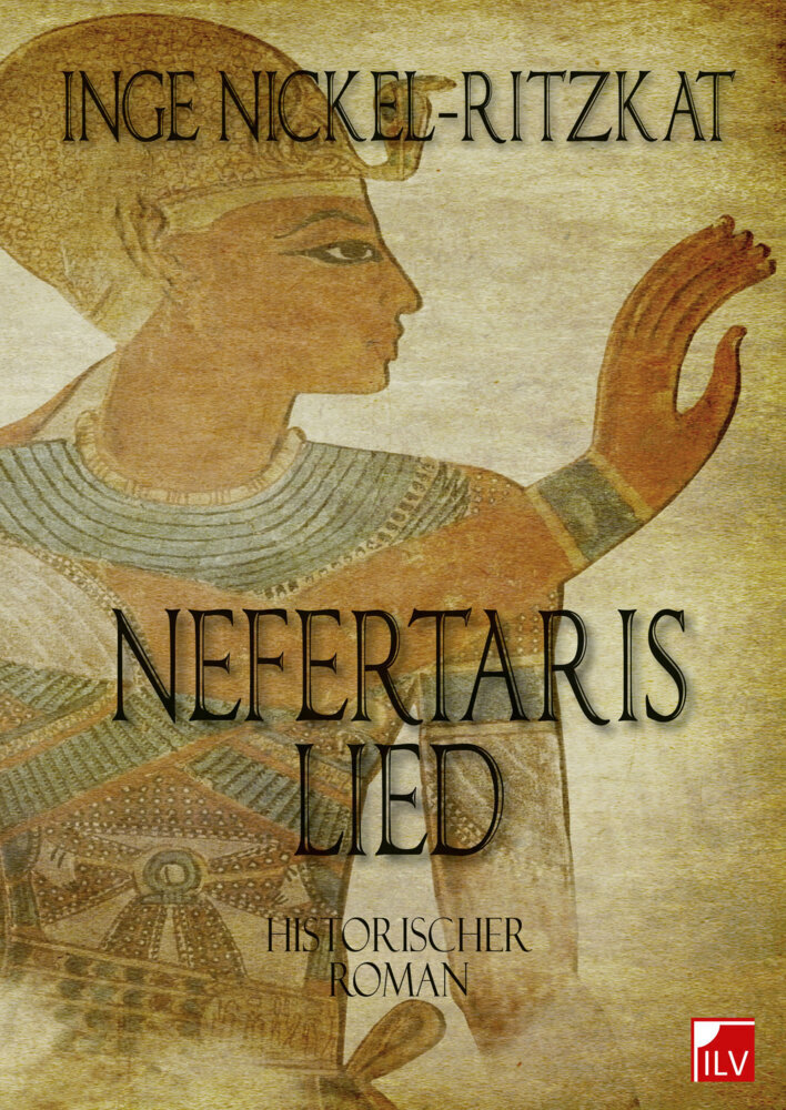Cover: 9783906240251 | Nefertaris Lied | Historischer Roman | Inge Nickel-Ritzkat | Buch