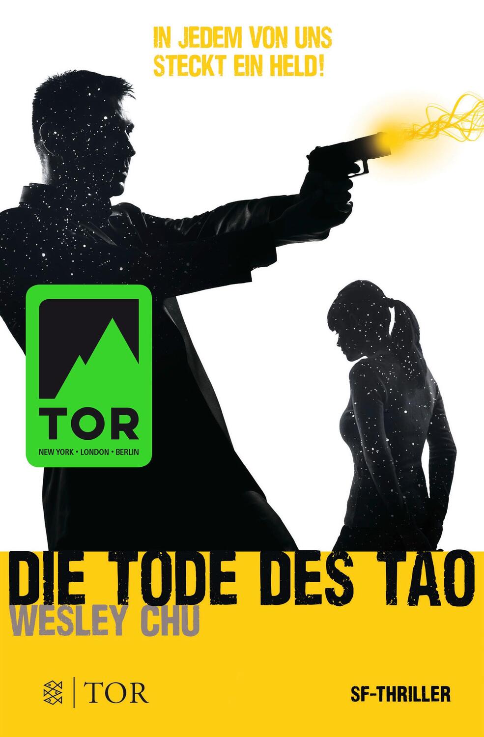 Cover: 9783596034888 | Die Tode des Tao | Wesley Chu | Taschenbuch | Tao | Deutsch | 2016
