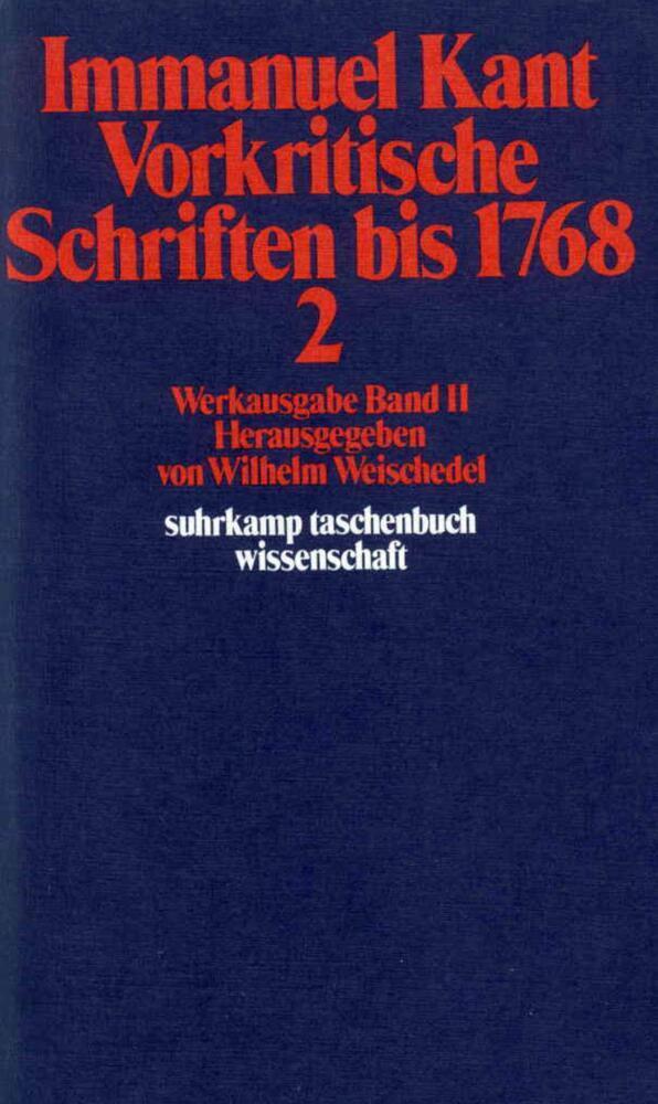 Cover: 9783518277874 | Vorkritische Schriften bis 1768. Tl.2 | Immanuel Kant | Taschenbuch