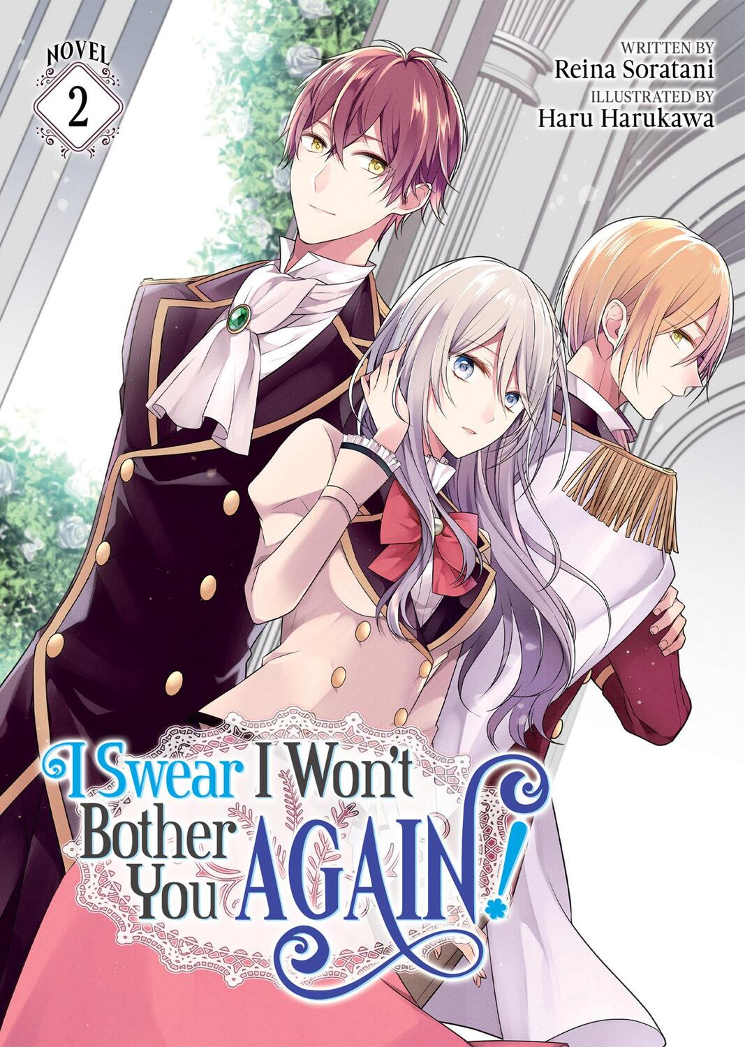 Cover: 9781648273391 | I Swear I Won't Bother You Again! (Light Novel) Vol. 2 | Soratani