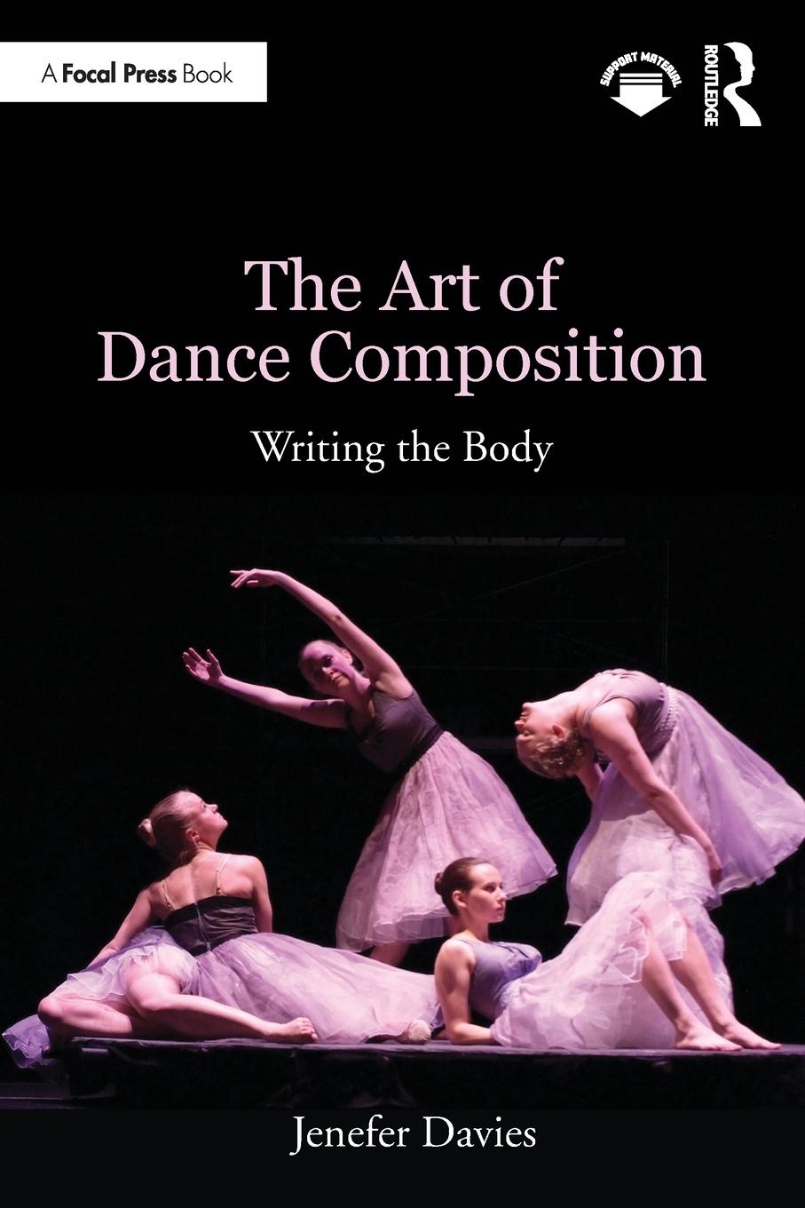 Cover: 9780367424435 | The Art of Dance Composition | Writing the Body | Jenefer Davies