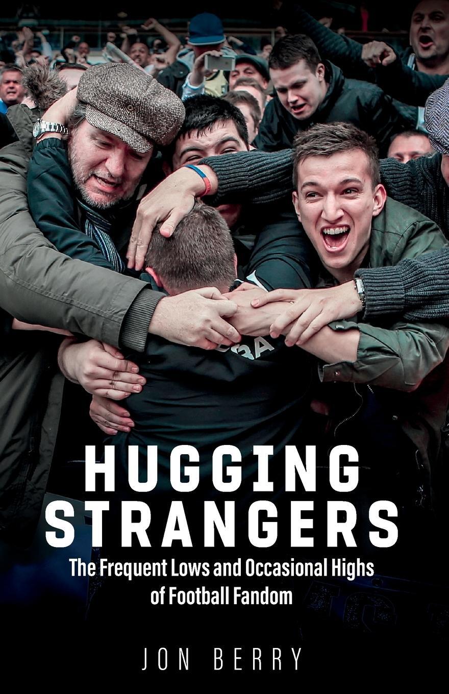 Cover: 9781785316654 | Hugging Strangers | Jon Berry | Taschenbuch | Paperback | Englisch