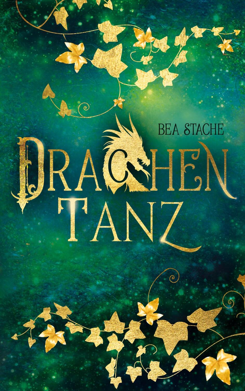 Cover: 9783754300657 | Drachentanz | Bea Stache | Buch | HC runder Rücken kaschiert | 508 S.