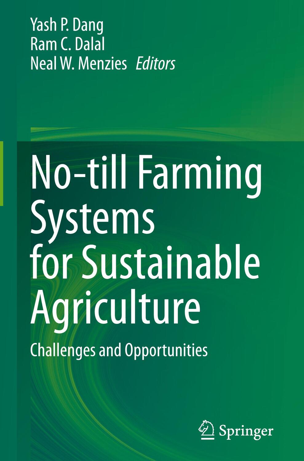 Cover: 9783030464080 | No-till Farming Systems for Sustainable Agriculture | Dang (u. a.)