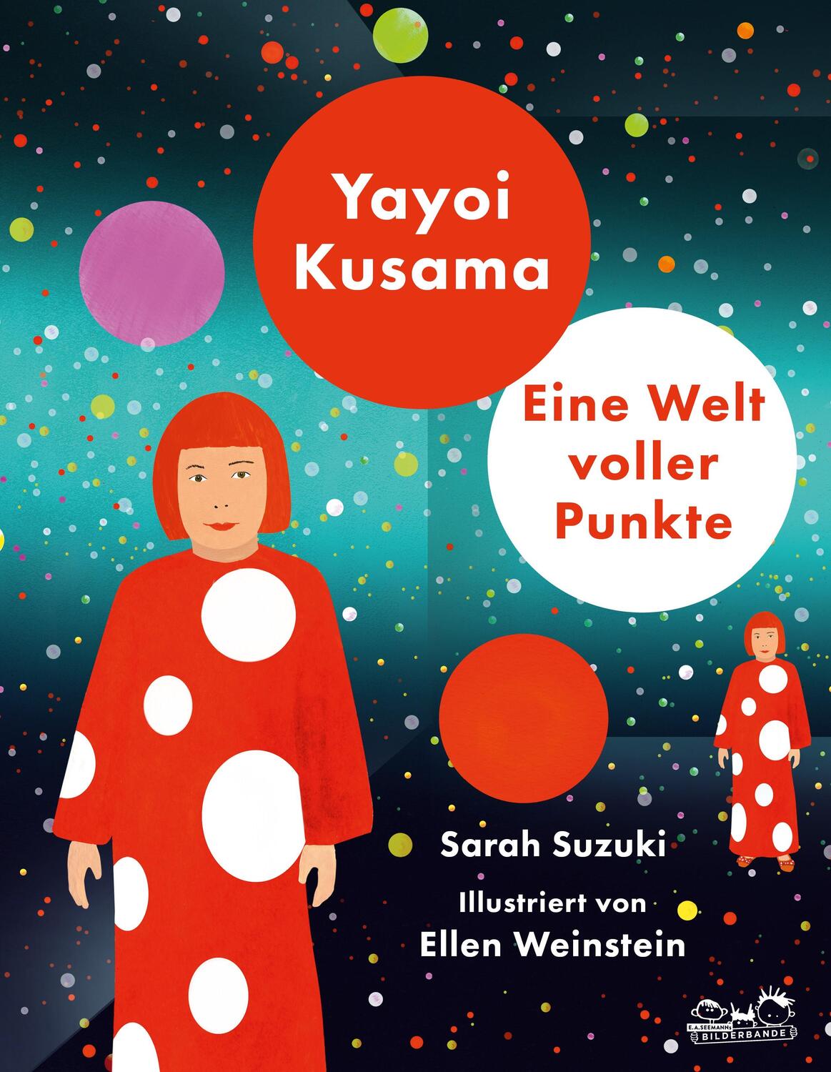 Cover: 9783865025104 | Yayoi Kusama | Eine Welt voller Punkte | Sarah Suzuki | Buch | 40 S.