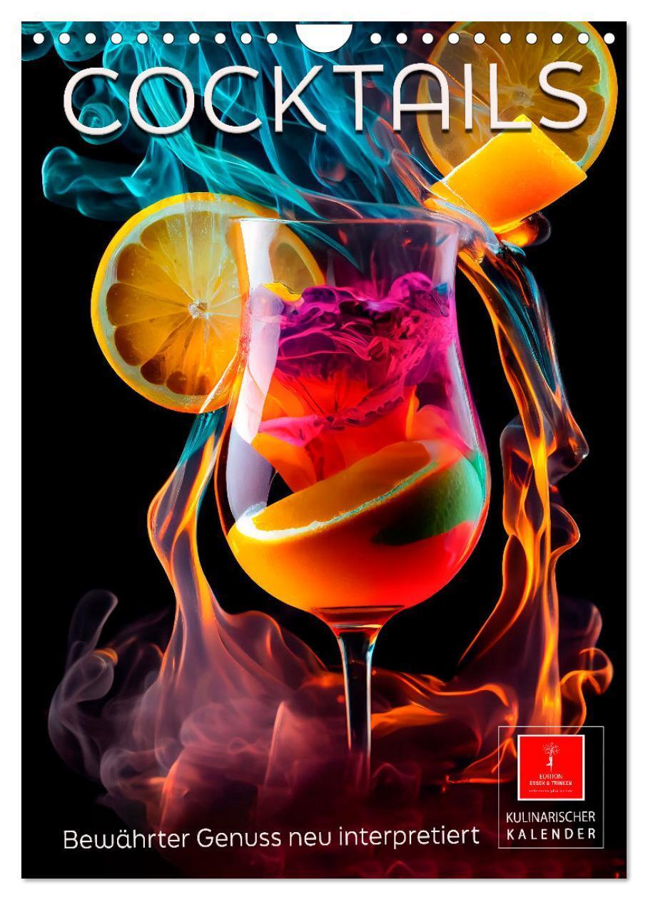 Cover: 9783675411432 | Cocktails - Bewährter Genuss neu interpretiert (Wandkalender 2024...