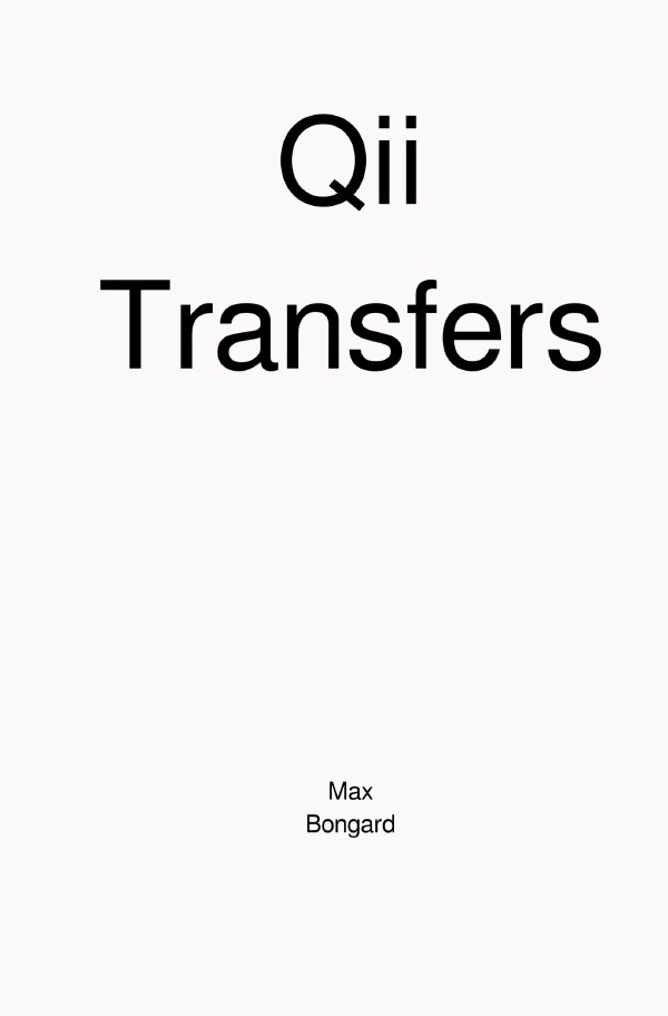 Cover: 9783754905753 | Qii Transfers | Max Bongard | Taschenbuch | 268 S. | Deutsch | 2021