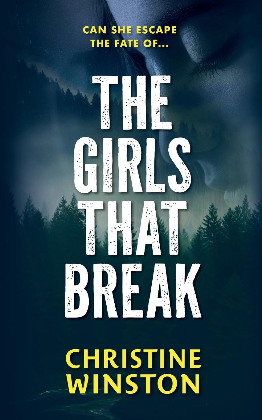 Cover: 9781738510917 | The Girls That Break | Christine Winston | Taschenbuch | Englisch