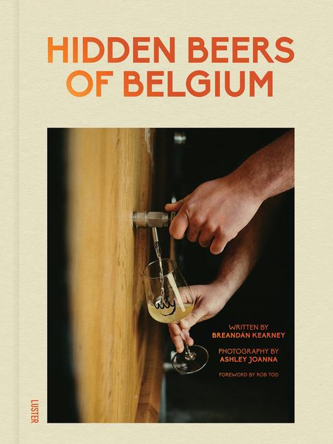 Cover: 9789460583704 | Hidden Beers of Belgium | Breandán Kearney | Buch | Englisch | 2024