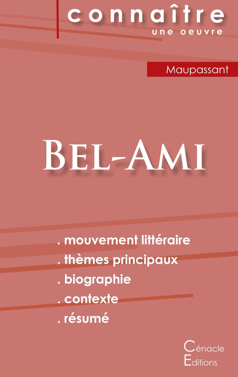 Cover: 9782367888453 | Fiche de lecture Bel-Ami de Guy de Maupassant (Analyse littéraire...