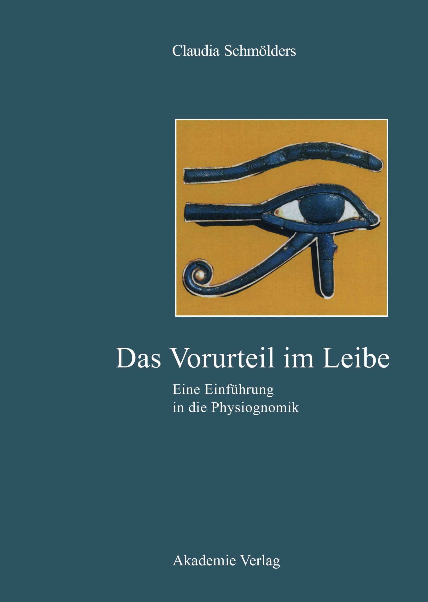 Cover: 9783050043920 | Das Vorurteil im Leibe | Eine Einführung in die Physiognomik | Buch