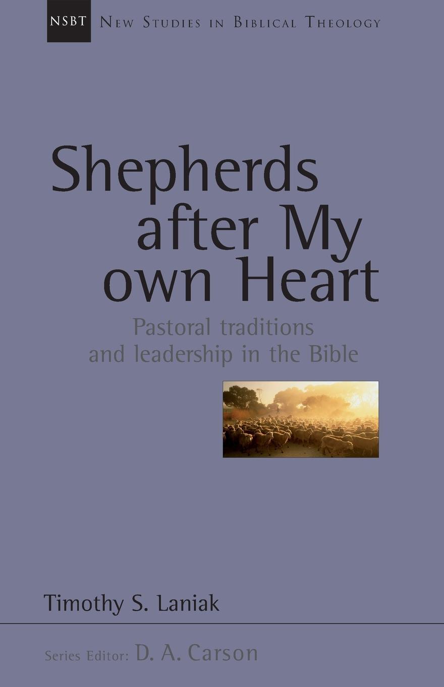 Cover: 9781844741274 | Shepherds after my own heart | Timothy S Laniak | Taschenbuch | 2006