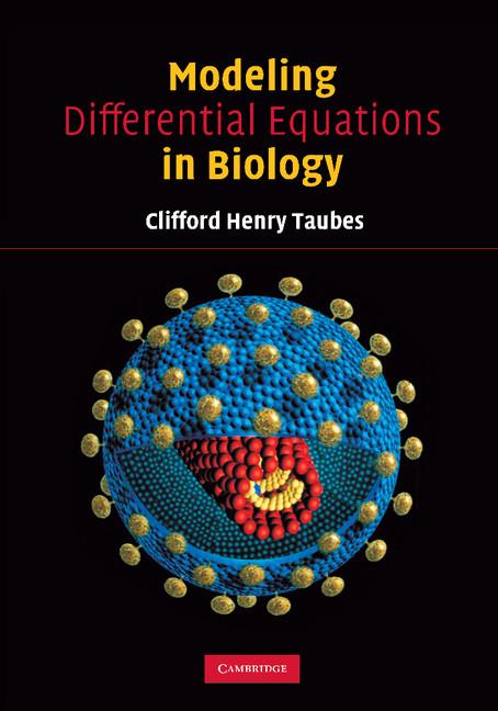 Cover: 9780521708432 | Modeling Differential Equations in Biology | Clifford Henry Taubes