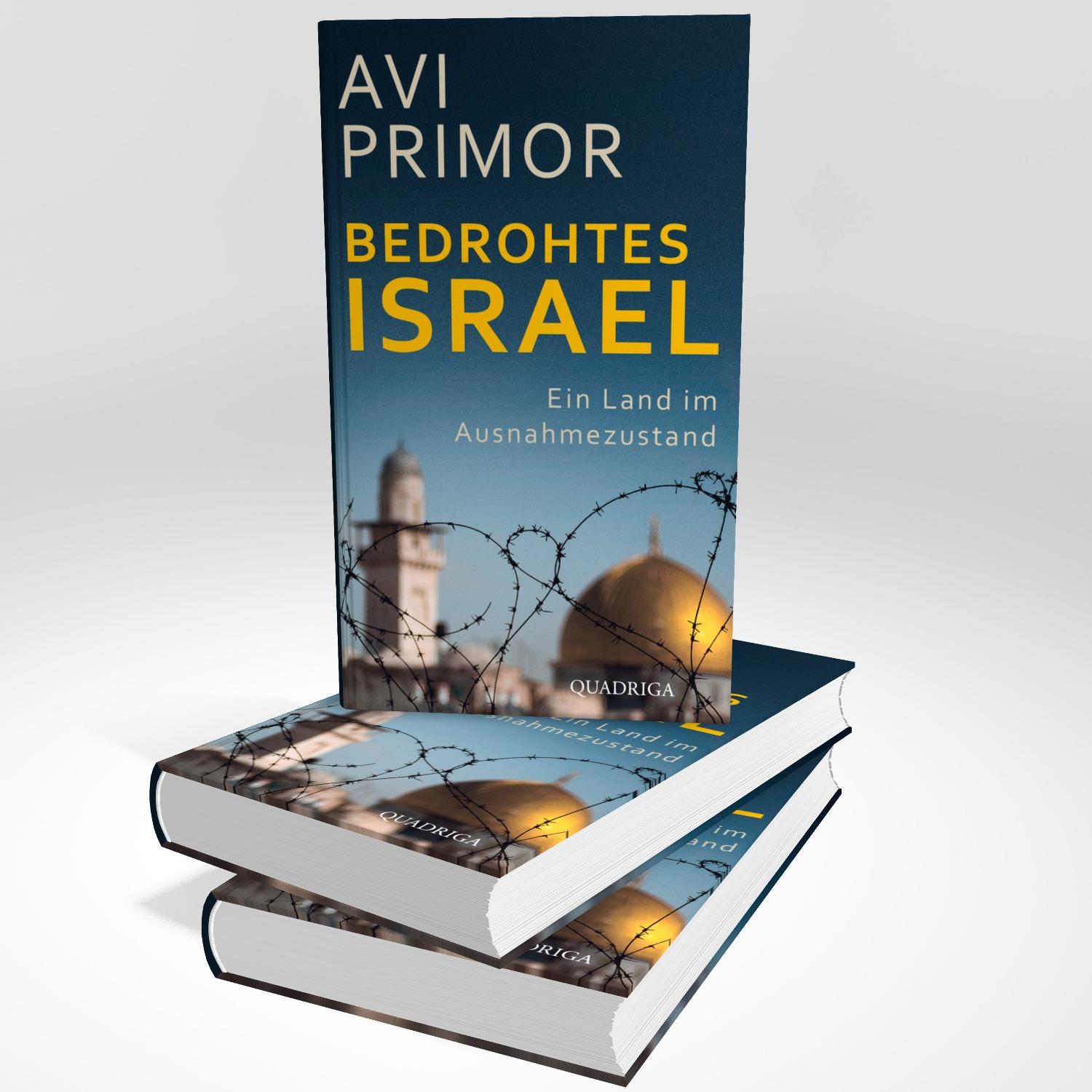 Bild: 9783869951430 | Bedrohtes Israel | Ein Land im Ausnahmezustand | Avi Primor | Buch