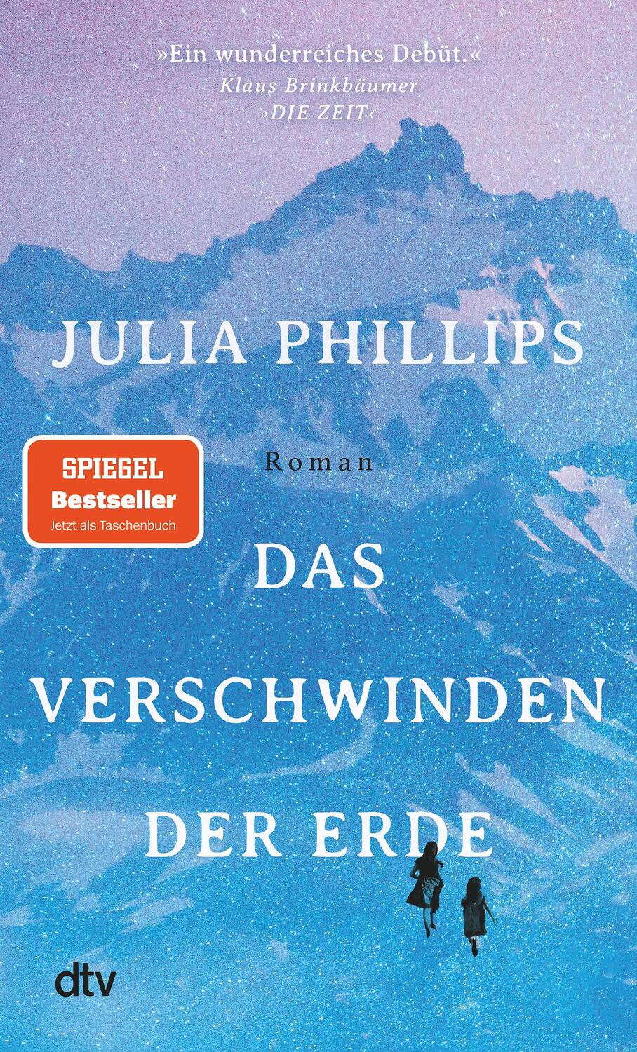 Cover: 9783423148269 | Das Verschwinden der Erde | Roman | Julia Phillips | Taschenbuch