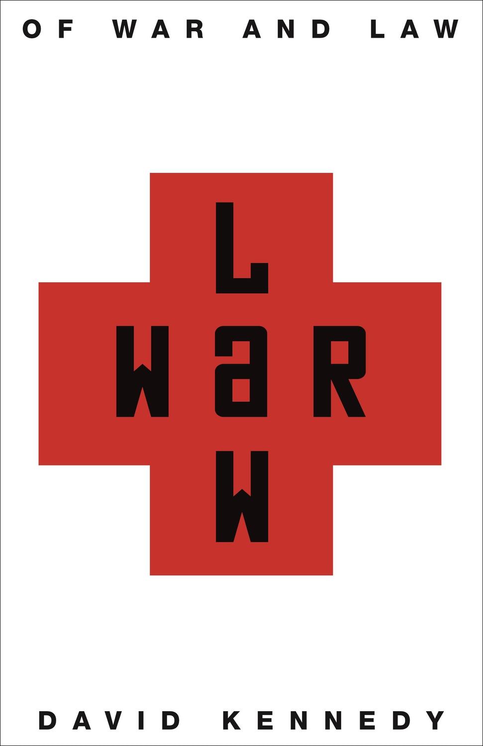 Cover: 9780691128641 | Of War and Law | David Kennedy | Buch | Gebunden | Englisch | 2006