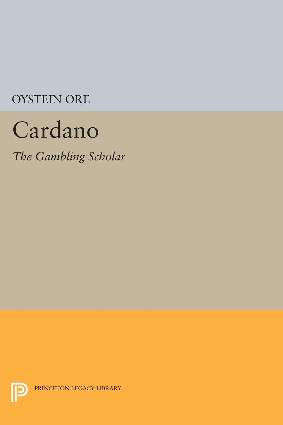 Cover: 9780691607085 | Cardano | The Gambling Scholar | Øystein Ore | Taschenbuch | Paperback