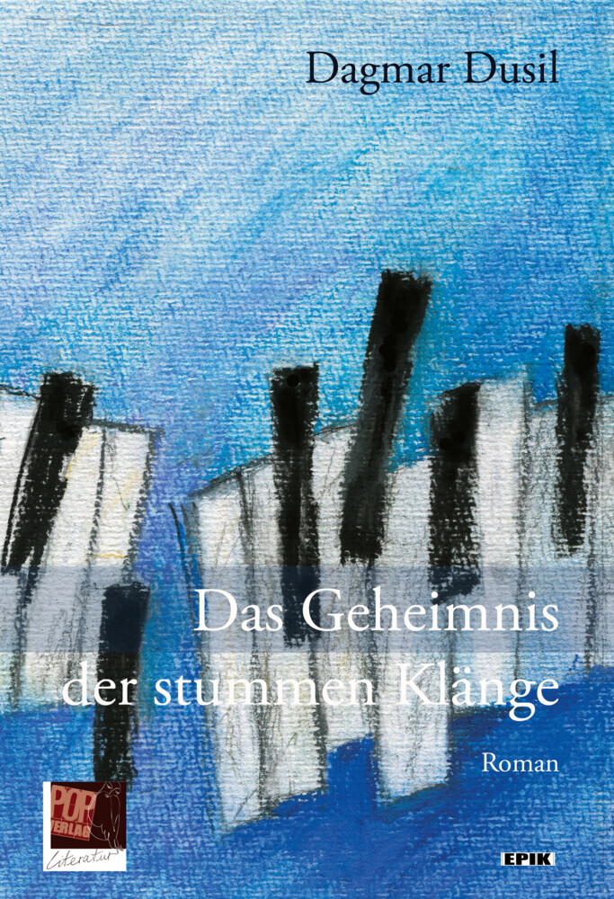 Cover: 9783863563943 | Das Geheimnis der stummen Klänge | Roman | Dagmar Dusil | Buch | 2024