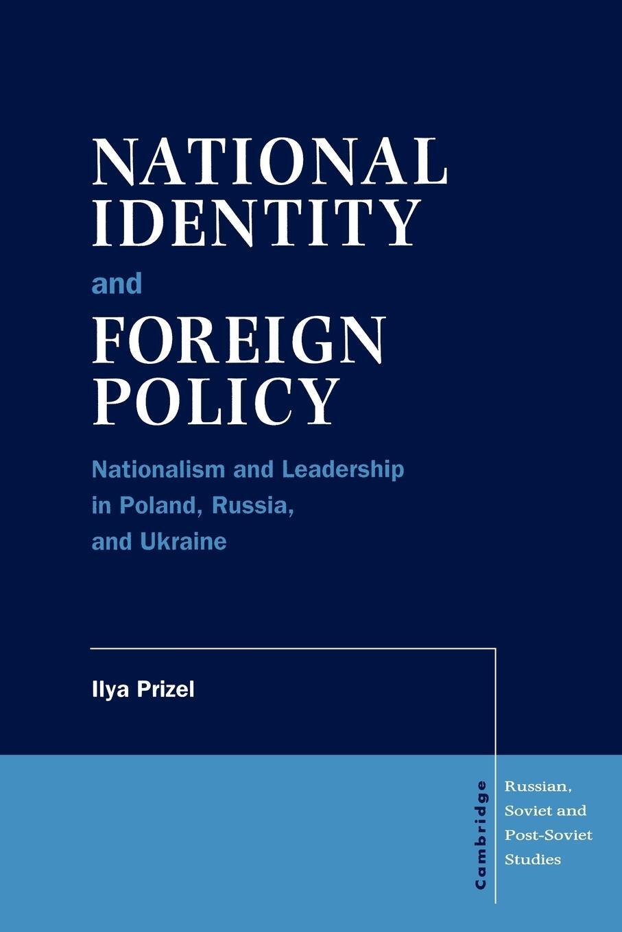 Cover: 9780521576970 | National Identity and Foreign Policy | Ilya Prizel | Taschenbuch